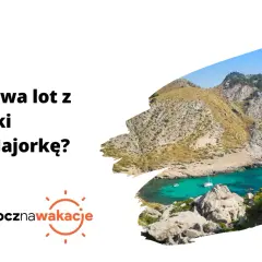 Ile trwa lot na Majorkę z Polski? Czasy, czynniki, porady.