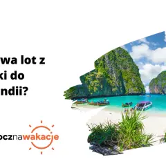 Ile trwa lot do Tajlandii? Czas, trasy i porady na długą podróż