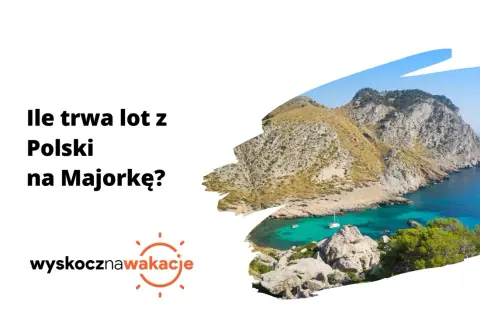 Ile trwa lot na Majorkę z Polski? Czasy, czynniki, porady.