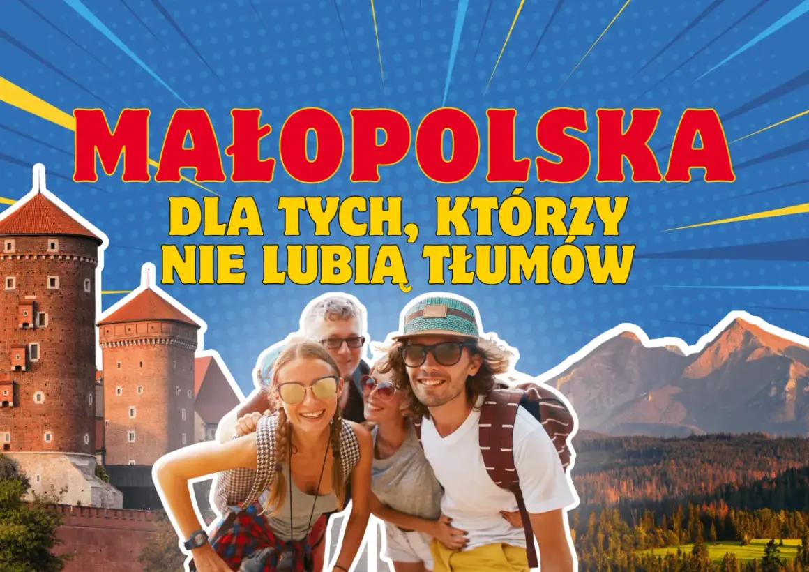 Małopolska: Atrakcje, UNESCO, natura. Twój plan na niezapomnianą podróż